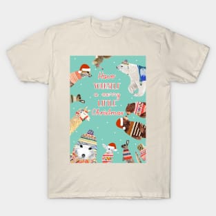 Have yourself a merry little  xmas T-Shirt